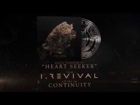 I, Revival - Continuity EP Stream