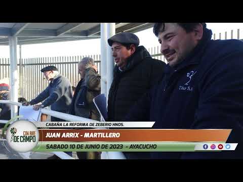 Juan Arrix - Remate de La Reforma de Zeberio Hnos. - Sábado 10 de junio de 2023 - Ayacucho