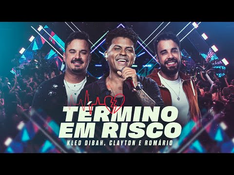 Kleo Dibah, @ClaytoneRomario - Término em Risco