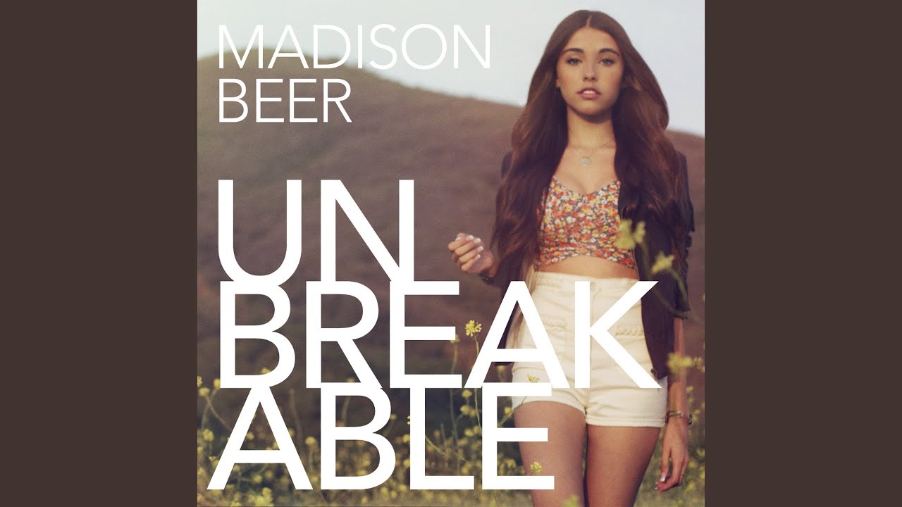 Madison Beer — Unbreakable