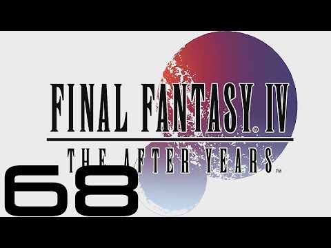 Final Fantasy IV: The After Years (PC) - Let's Play - Episode #68 [The Crystals 21/22]