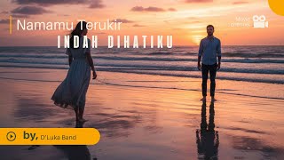 Download lagu Namamu Terukir Indah Dihatiku - D'Luka Band mp3