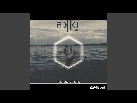 Video thumbnail for The End of Life (Radio Edit)