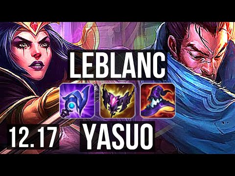 LEBLANC vs YASUO (MID) | 13/1/2, Rank 6 LeBlanc, Legendary | KR Challenger | 12.17