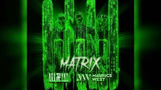 W&amp;W &amp; Maurice West - Matrix