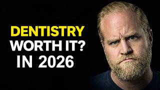Is Dentistry Still Worth It in 2026?