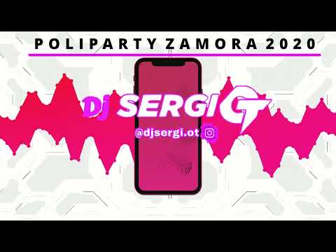 POLITECPARTY ZAMORA 2020 (Sesión DJ SERGI OT)