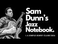 Sam Dunn's Jazz Notebook 1: A Simple Sonny Clark Idea