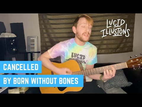 Cancelled - Born Without Bones
