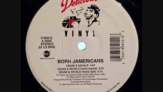 Born Jamericans - Cease &amp; Seckle