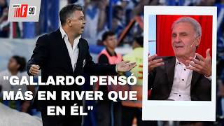 "LOS JUGADORES SE LLEVARON PUESTO A GALLARDO Y EL HINCHA NO PERDONA", OSCAR RUGGERI EN ESPN F90