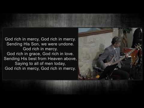 God rich in Mercy  - Cloverdale Bibleway