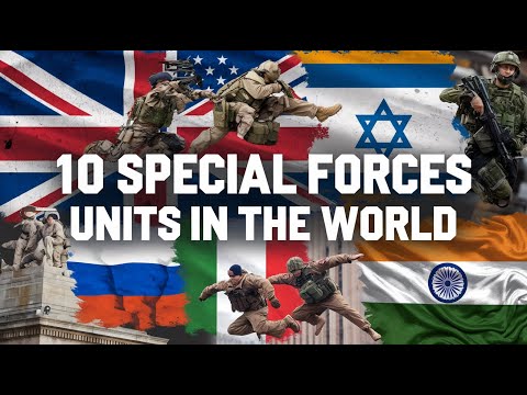 TOP 10 BEST SPECIAL FORCES UNITS IN THE WORLD (2025)