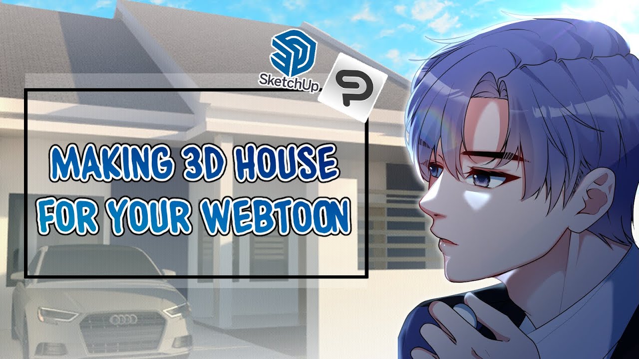 How to Make Your Webtoon Background in Sketchup (Webtoon Making #19)
