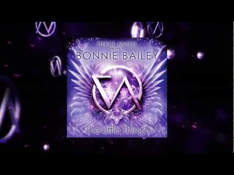 Fierce Angel Present Bonnie Bailey - The Little Things