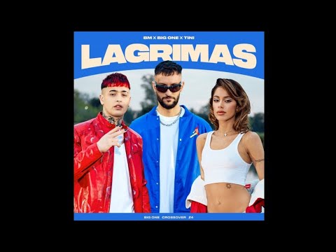 TINI, BM, Big One - Lágrimas (Official Audio)