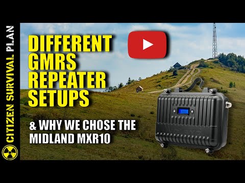 GMRS Repeaters Setups & why we chose the Midland MXR10