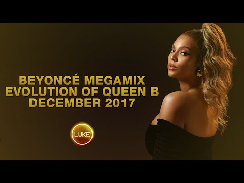 Beyoncé Megamix (Luke)