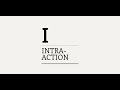 Three Minute Theory: What is Intra-Action?