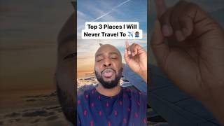 I Will Never Travel To This Place!