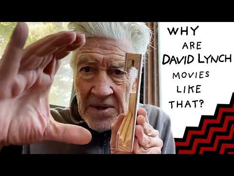 Why Were David Lynch's Movies So Strange?