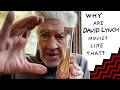 Why Are David Lynch Movies So Weird?