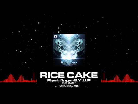 Flash Finger & Y.U.P feat. Crazy-T - Rice Cake (Original Mix)