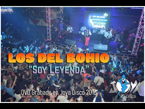 💥LOS DEL BOHIO DVD "Soy leyenda" 2016