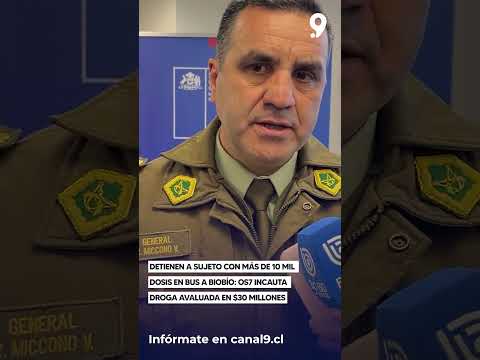 Detienen a sujeto con más de 10 mil dosis en bus a Biobío   OS7 incauta droga avaluada en $30 millon