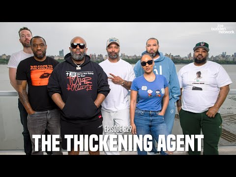 The Joe Budden Podcast Episode 829 | The Thickening Agent