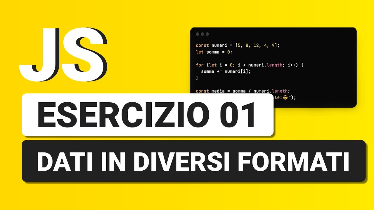 Data in diversi formati - Esercizio Javascript 01 con Soluzione