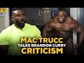 Mac Trucc Reacts To Dorian Yates & Ronnie Coleman's Criticism Of Brandon Curry