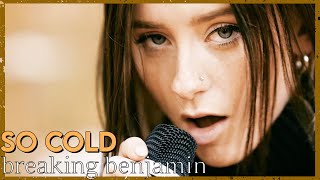  So Cold  - Breaking Benjamin (Cover by First to E