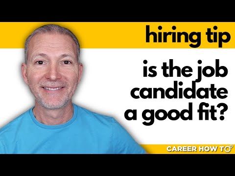 How to Know if a Job Candidate is a Good Fit for Your Company