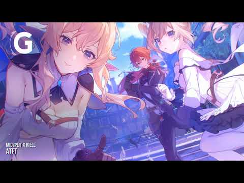 「Nightcore 」ATFT | RIELL & Midsplit