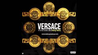 Versace (Remix)- Migos ft. Drake, Meek Mill, Tyga, &amp; @RellyRellzNBP