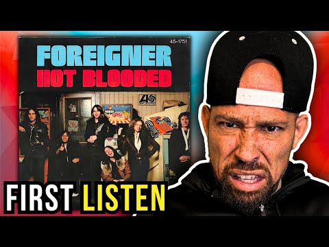 Rapper FIRST time REACTION to FOREIGNER Hot Blooded!! The blood RUSHING to that 3RD leg LOL...