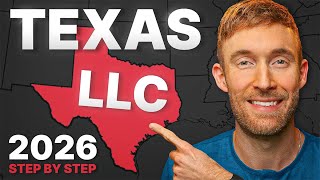 Texas LLC: How to Start an LLC in Texas (Step-by-Step Guide for 2026)