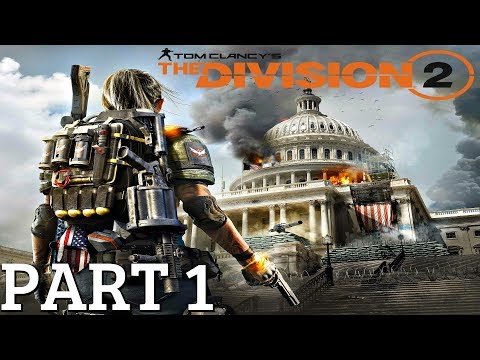 The Division 2 - Gameplay Walkthrough Part 1 (Private BETA) PS4 Pro