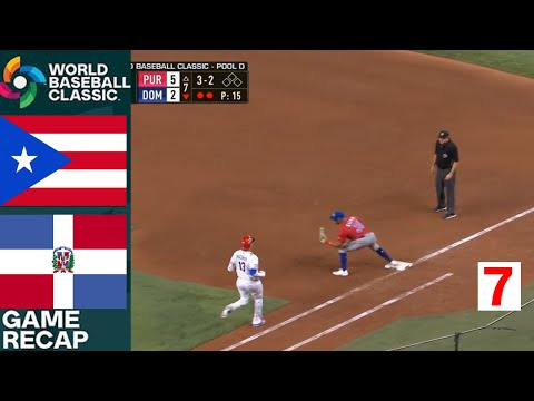 Puerto Rico Vs. Dominican Republic Game 7 Full Highlights | 2023 World Baseball Classic