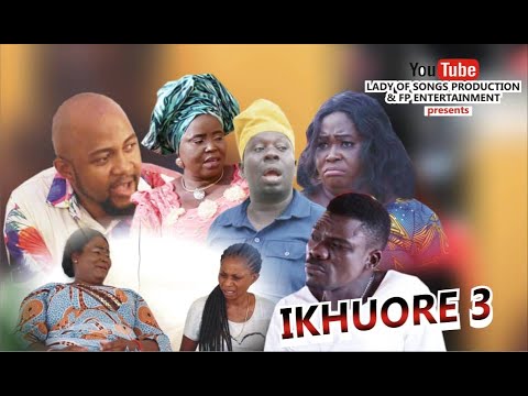 IKHUORE PART LATEST EDO MOVIE 2020