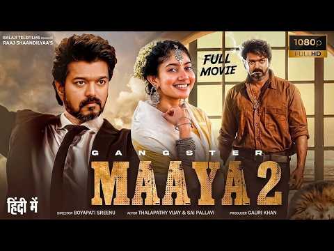 Maaya 2 Full Movie | Thalapathy Vijay | Sai Pallavi | New Released South Indian Action Movies 2026