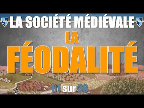 Société médiévale - 01 La féodalité