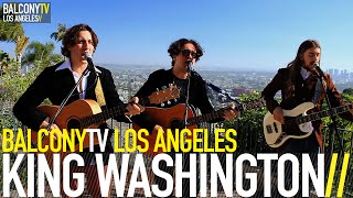 KING WASHINGTON - DON'T EXPECT MY LOVE (BalconyTV)