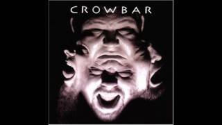 Crowbar - And Suffer As One