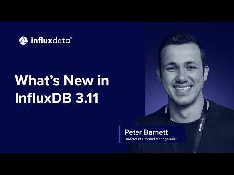 What's New in InfluxDB 3.11
