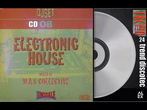 TREND SELECTION 24 - Mixed By M.A.S.Collective Electronic House - TREND DISCOTEC COMPILATION CD.08