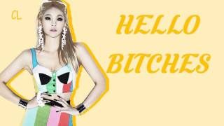 Download lagu CL Hello Bitches Lyrics... mp3