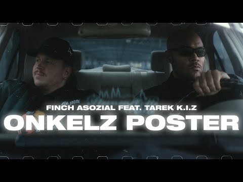 FiNCH x TAREK K.I.Z - Onkelz Poster (prod. Dasmo & Mania Music) - 4K