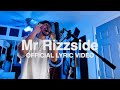 Mr Rizzside Jelly House Official Lyric Video